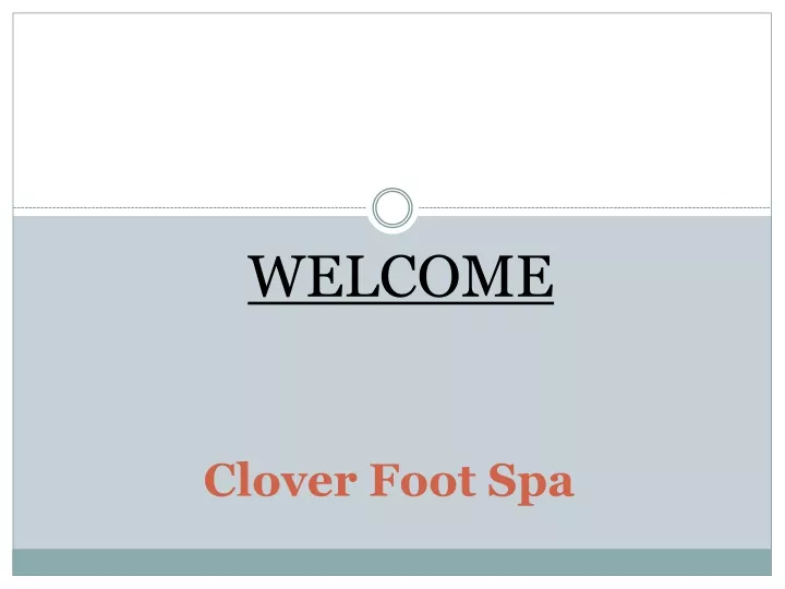 clover foot spa