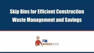 Skip Bins for Efficient Construction Waste Management and Savings