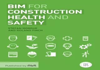 [PDF Read❤️ ONLINE] BIM for Construction Health and Safety