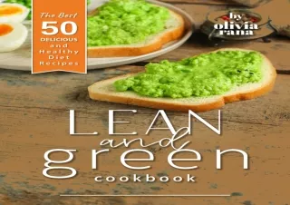 ⚡DOWNLOAD ❤PDF Lean and Green Cookbook: The Best 50 Delicious and Healthy Diet R