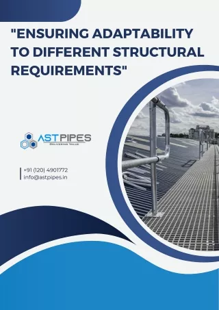 ensuring adaptability to different structural