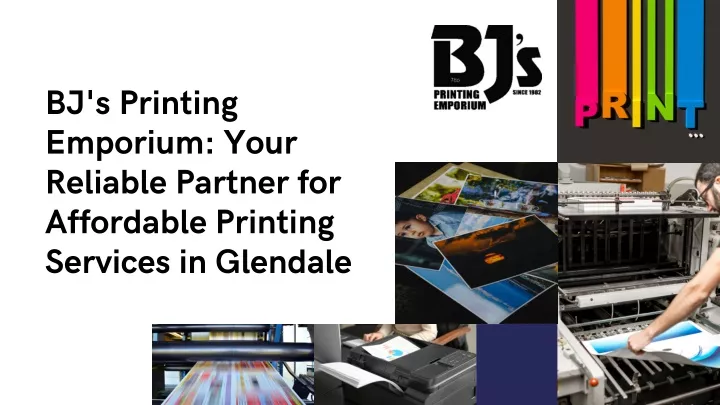 bj s printing emporium your reliable partner