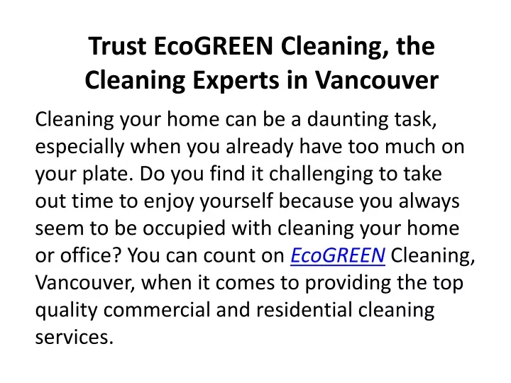 trust ecogreen cleaning the cleaning experts in vancouver