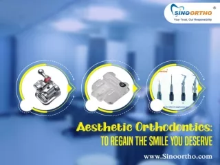 Aesthetic Orthodontics: To Regain the Smile You Deserve