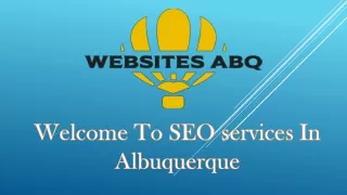 Welcome To SEO services In Albuquerque