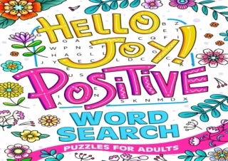 Read❤️ [PDF] Hello Joy!: 100 Positive Word Search Interesting Word-find Puzzles fo