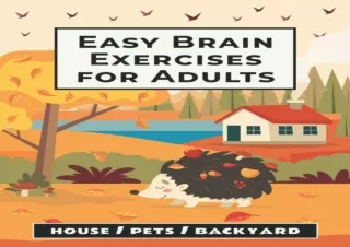 PDF/Read❤️ Easy Brain Exercises for Adults: 100 Puzzles, Memory Games, Math Riddle