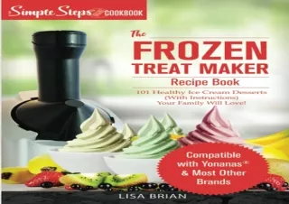 ⚡PDF ✔DOWNLOAD My Yonanas Frozen Treat Maker Soft Serve Ice Cream Machine Recipe