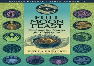 ⚡PDF ✔DOWNLOAD Full Moon Feast: Food and the Hunger for Connection