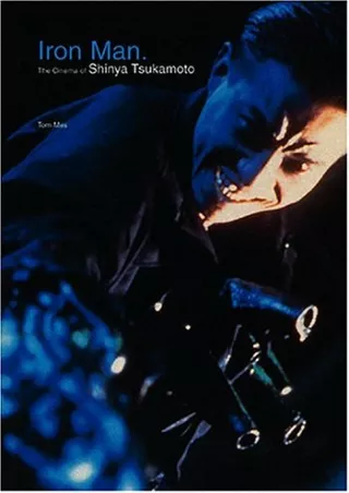 $⚡PDF$/√READ❤/✔Download⭐ Iron Man: The Cinema of Shinya Tsukamoto