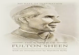 ❤READ ⚡PDF The Wisdom of Fulton Sheen: 365 Days of Inspiration