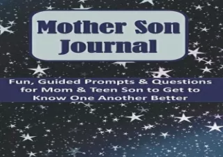 ❤READ ⚡PDF Mother Son Journal: Fun Fill-in-the-Blank Questions For Mom and Son t