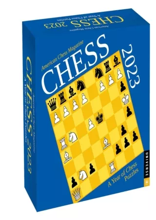 [⚡PDF √READ❤ ONLINE] Chess 2023 Day-to-Day Calendar: A Year of Chess Puzzles