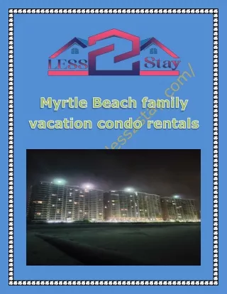 Myrtle Beach family vacation condo rentals