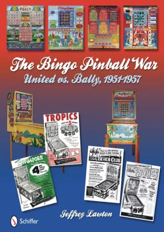 [⚡PDF] ✔Download⭐ The Bingo Pinball War United vs Bally, 1951-1957