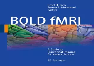 ⚡PDF ✔DOWNLOAD BOLD fMRI: A Guide to Functional Imaging for Neuroscientists