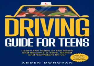 ⚡PDF ✔DOWNLOAD Driving Guide for Teens: Learn the Rules of the Road and Become a