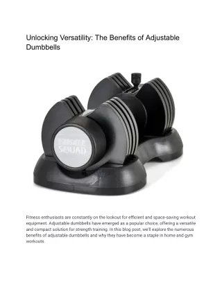 Unlocking Versatility: The Benefits of Adjustable Dumbbells