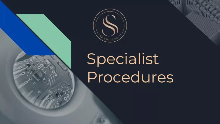 specialist procedures