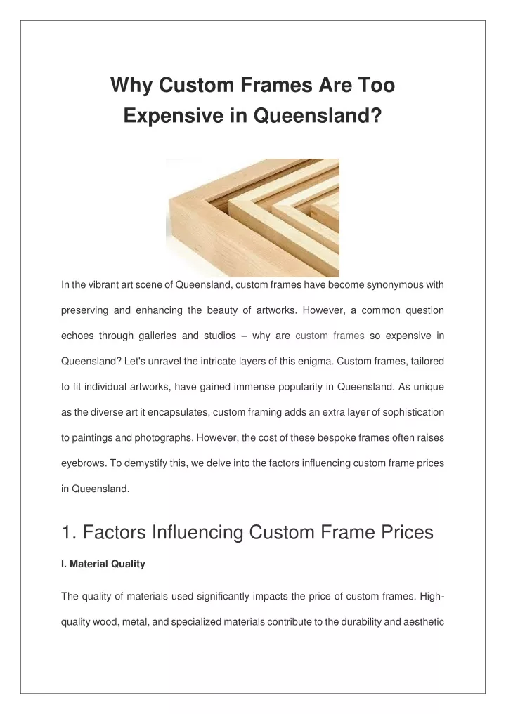why custom frames are too expensive in queensland