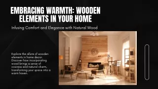 Embracing Warmth Wooden Elements in Your Home