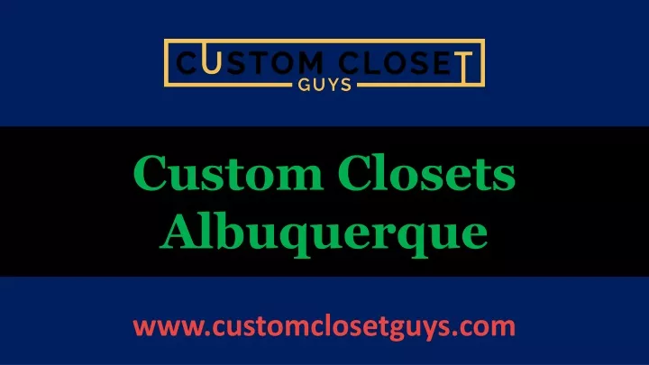 custom closets albuquerque