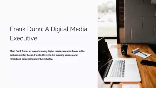 Frank Dunn - A Digital Media Executive