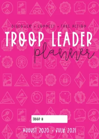 Download ⚡️[EBOOK]❤️ Troop Leader Planner: The Ultimate Organizer For All Troop Levels, Au