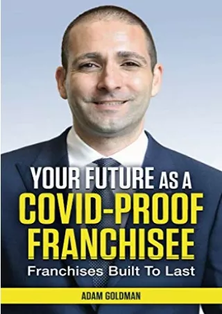 book❤️[READ]✔️ Your Future as a COVID-Proof Franchisee: Franchises Built to Last