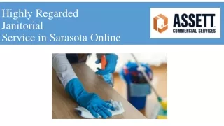 Highly Regarded Janitorial Service in Sarasota Online