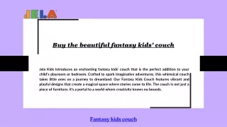 Buy the beautiful fantasy kids' couch