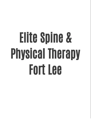 Elite Spine & Physical Therapy Fort Lee