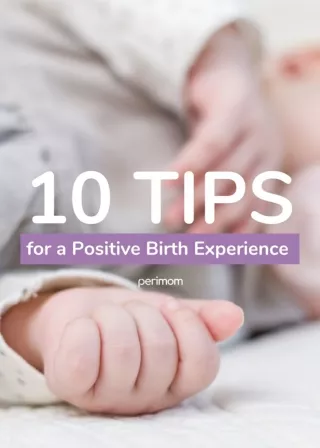 10 Tips for a Positive Childbirth Experience