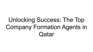 Unlocking Success_ The Top Company Formation Agents in Qatar
