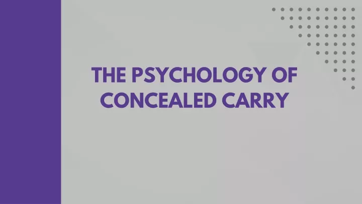 the psychology of concealed carry