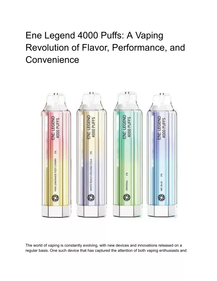 ene legend 4000 puffs a vaping revolution