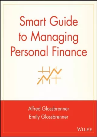 [❤READ⚡ ✔DOWNLOAD⭐]  Smart Guide to Managing Personal Finance (The Smart Guides