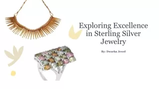 Exploring Excellence in Sterling Silver Jewelry