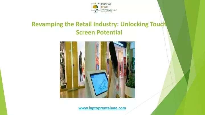 revamping the retail industry unlocking touch screen potential