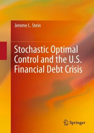 [PDF] ✔DOWNLOAD⭐  Stochastic Optimal Control and the U.S. Financial Debt Crisis