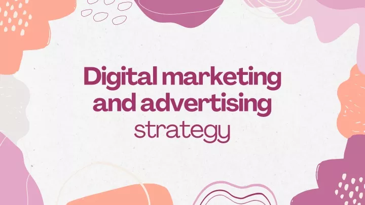 digital marketing and advertising strategy