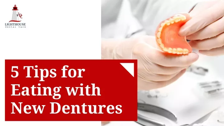 5 tips for eating with new dentures