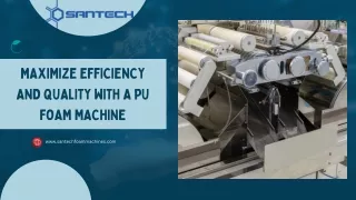 Maximize Efficiency and Quality with a PU Foam Machine