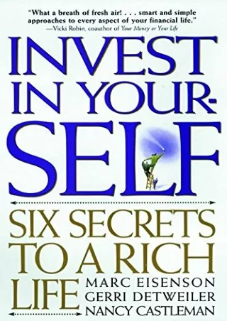 Pdf⚡️(read✔️online) Invest in Yourself: Six Secrets to a Rich Life