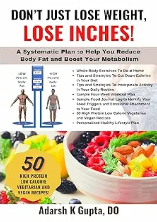 Ebook❤️(download)⚡️ Don't Just Lose Weight, Lose Inches!: A Systematic Plan To Help You Reduce Body Fat and Boost Your M