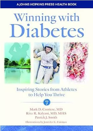 download⚡️[EBOOK]❤️ Winning with Diabetes: Inspiring Stories from Athletes to Help You Thrive (A Johns Hopkins Press Hea