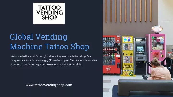 global vending machine tattoo shop
