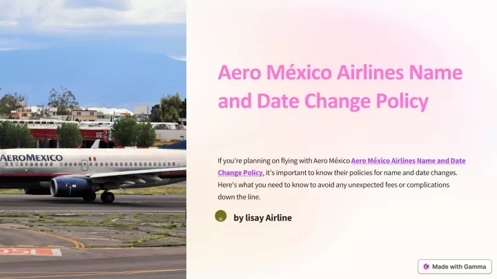 aero m xico airlines name and date change policy