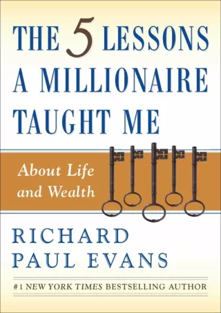 download⚡️[EBOOK]❤️ The Five Lessons a Millionaire Taught Me About Life and Wealth