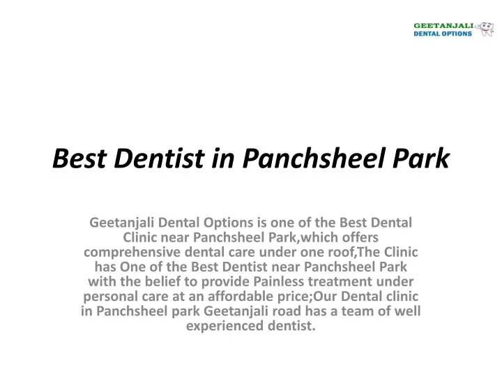 best dentist in panchsheel park